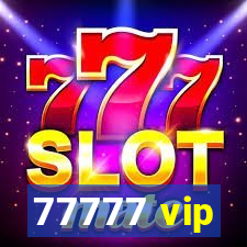 77777 vip